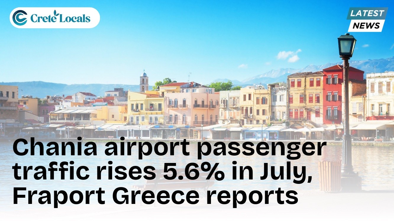 Chania airport passenger traffic rises 5.6% in July, Fraport Greece reports