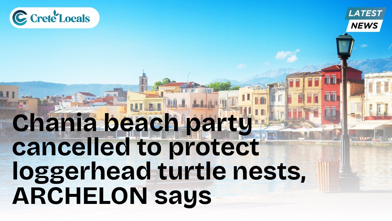 Chania beach party cancelled to protect loggerhead turtle nests, ARCHELON says