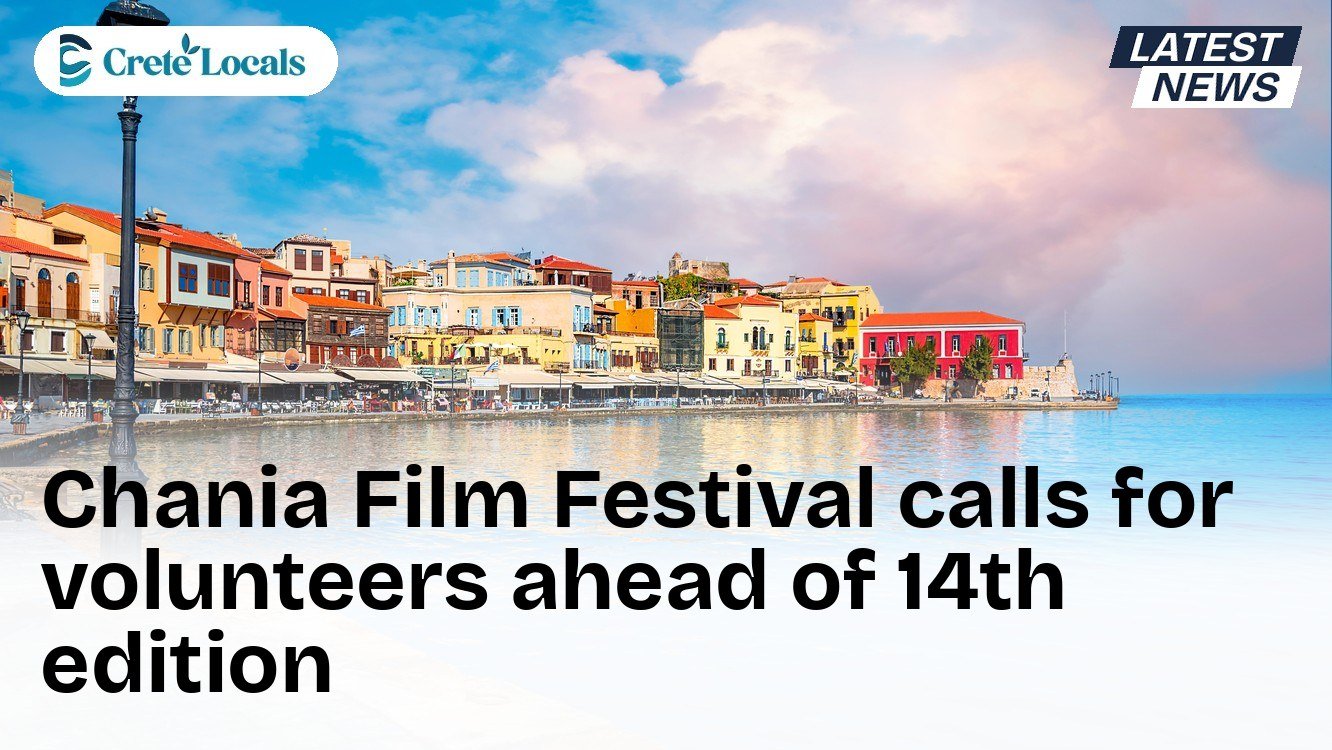 Chania Film Festival calls for volunteers ahead of 14th edition