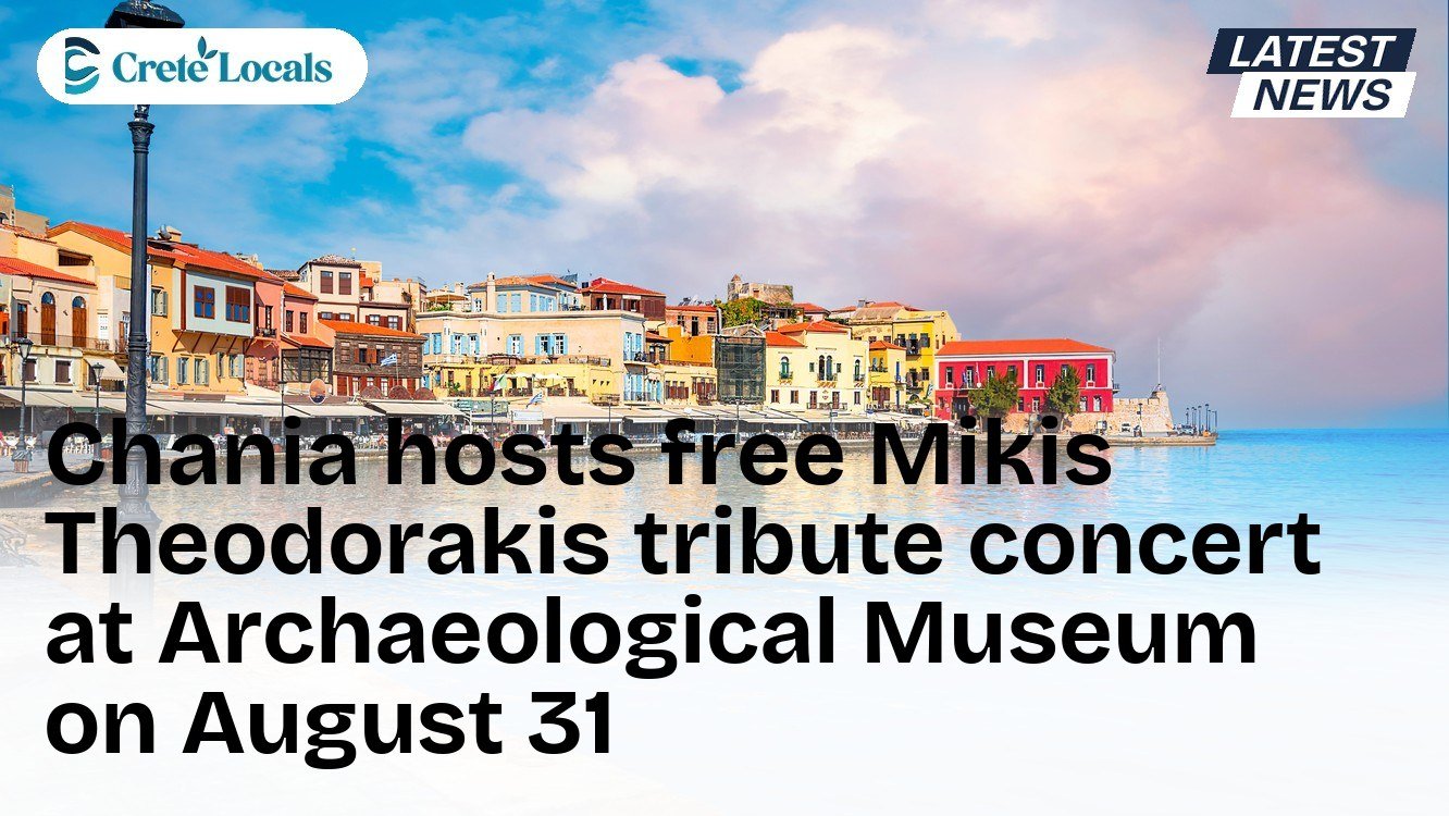 Chania hosts free Mikis Theodorakis tribute concert at Archaeological Museum on August 31