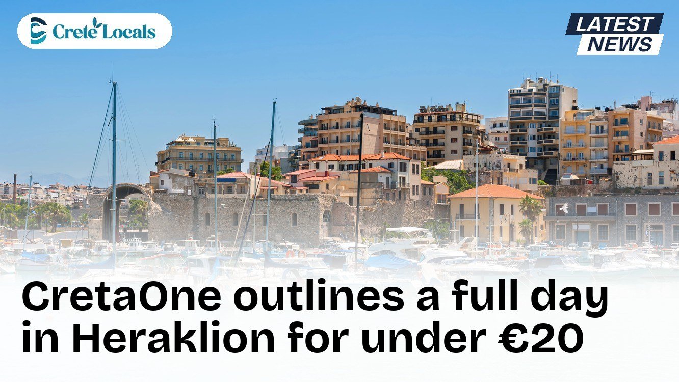 CretaOne outlines a full day in Heraklion for under €20