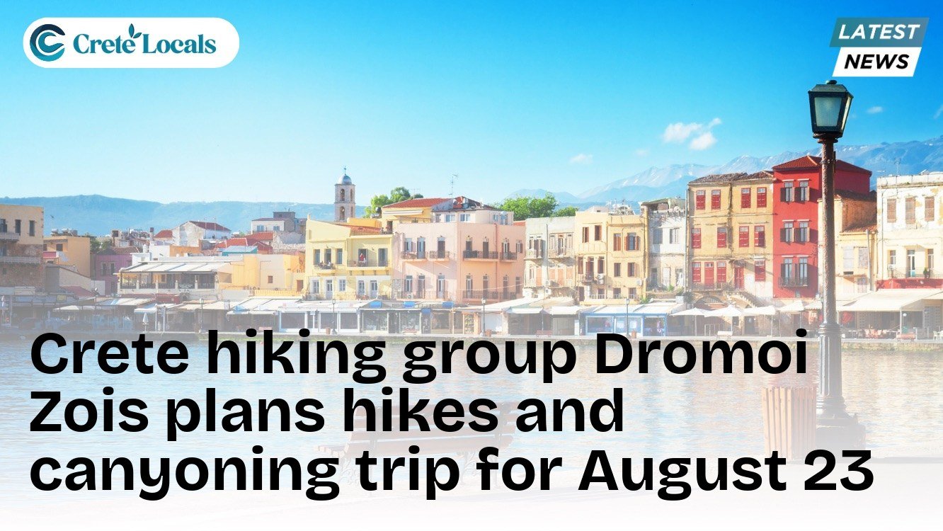 Crete hiking group Dromoi Zois plans hikes and canyoning trip for August 23