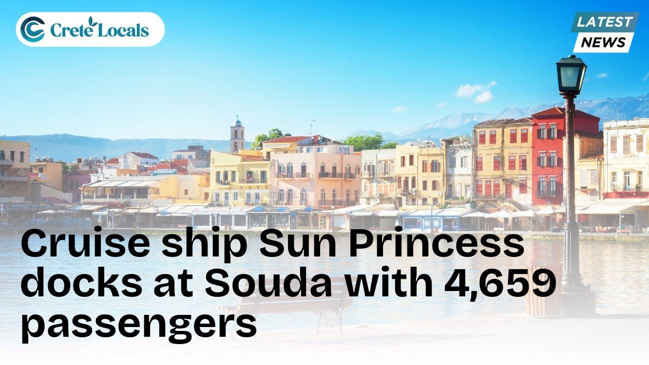 Cruise ship Sun Princess docks at Souda with 4,659 passengers