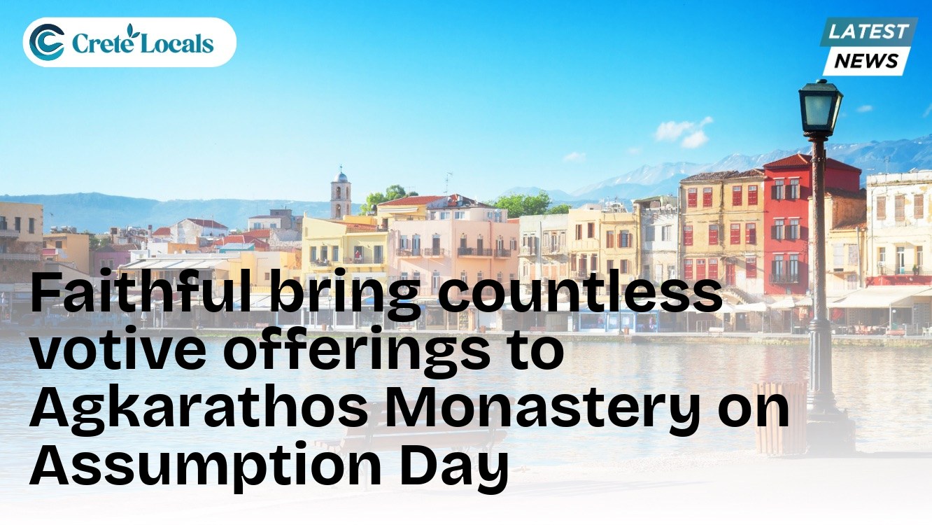 Faithful bring countless votive offerings to Agkarathos Monastery on Assumption Day