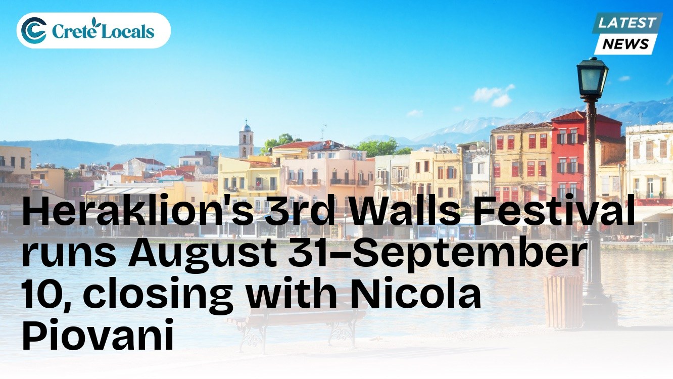 Heraklion's 3rd Walls Festival runs August 31–September 10, closing with Nicola Piovani
