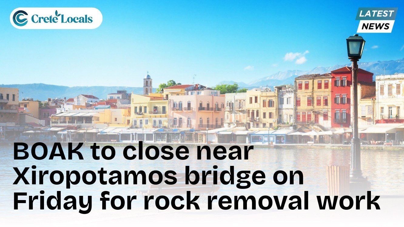 BOAK to close near Xiropotamos bridge on Friday for rock removal work