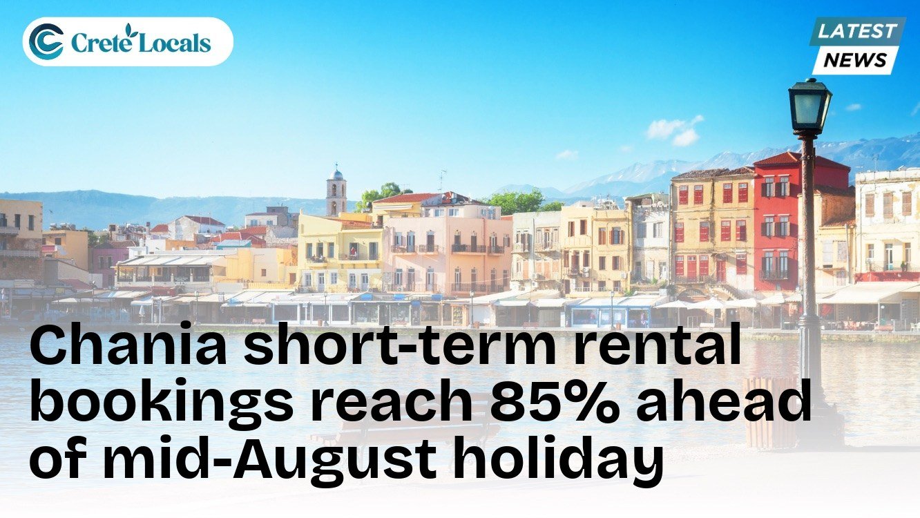Chania short-term rental bookings reach 85% ahead of mid-August holiday