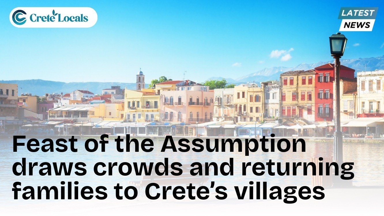 Feast of the Assumption draws crowds and returning families to Crete’s villages