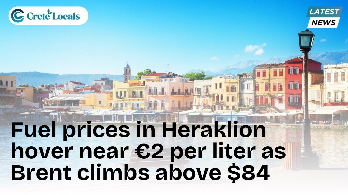 Fuel prices in Heraklion hover near €2 per liter as Brent climbs above $84