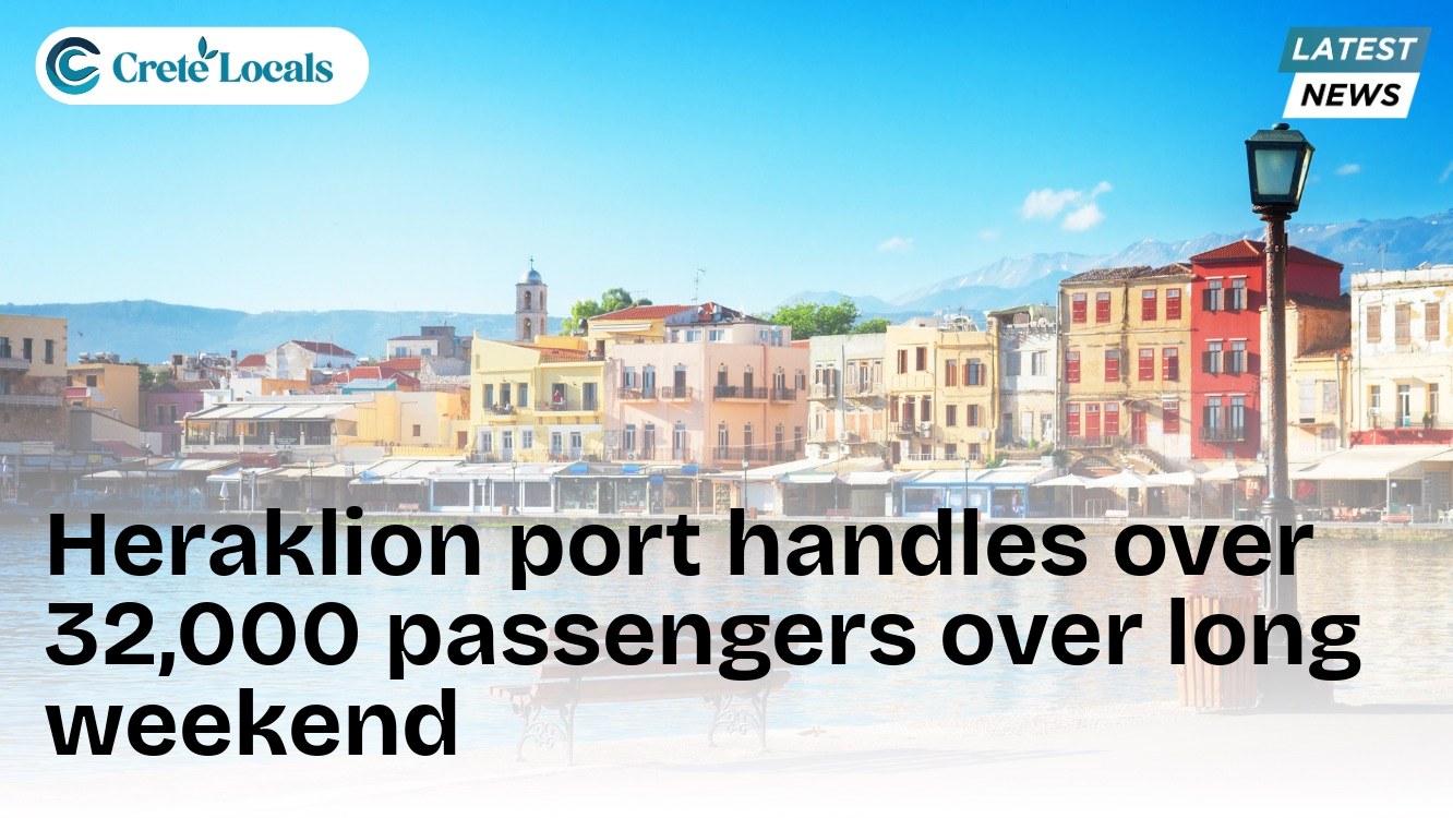 Heraklion port handles over 32,000 passengers over long weekend