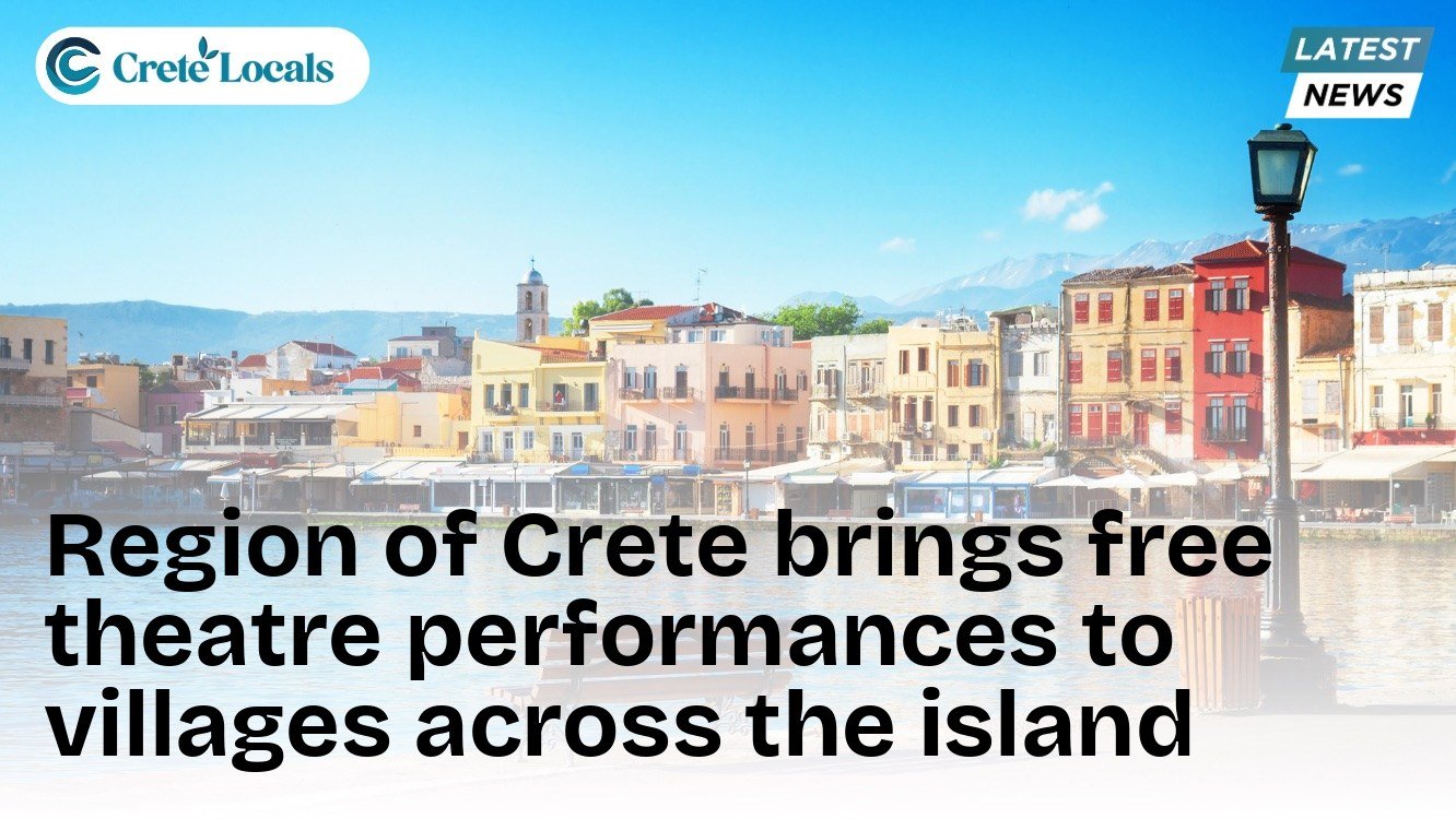 Region of Crete brings free theatre performances to villages across the island