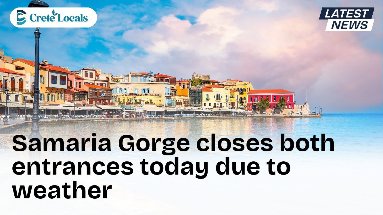 Samaria Gorge closes both entrances today due to weather