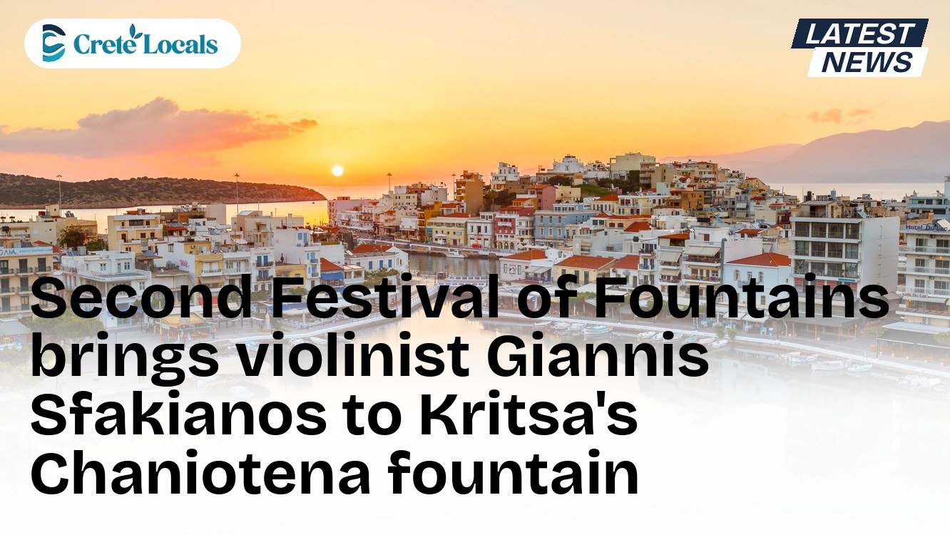 Second Festival of Fountains brings violinist Giannis Sfakianos to Kritsa's Chaniotena fountain