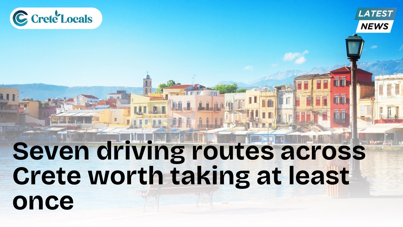 Seven driving routes across Crete worth taking at least once