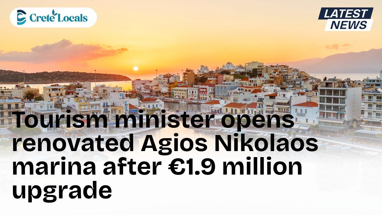 Tourism minister opens renovated Agios Nikolaos marina after €1.9 million upgrade