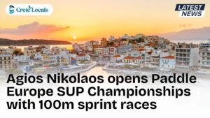 agios nikolaos opens paddle europe sup championships sprint og | CreteLocals