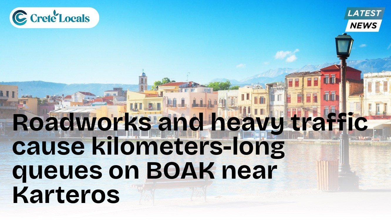 Roadworks and heavy traffic cause kilometers-long queues on BOAK near Karteros