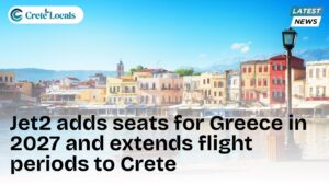 jet2 adds seats greece 2027 extends flight periods crete og | CreteLocals