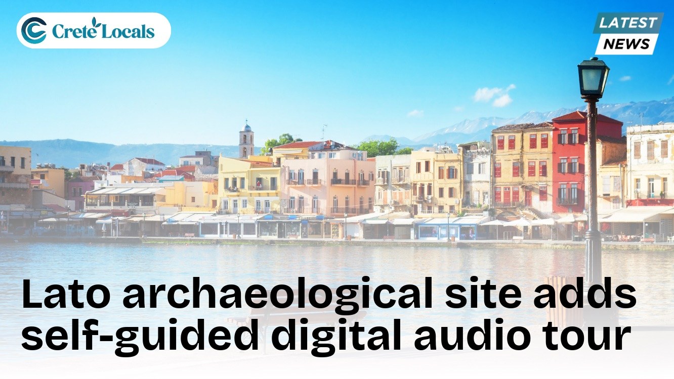 lato archaeological site adds self guided digital audio tour og | CreteLocals