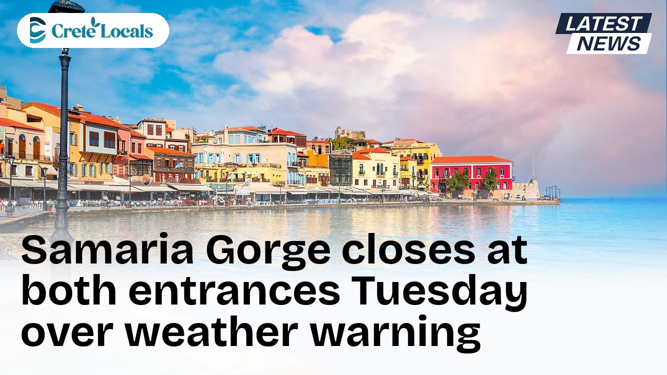 Samaria Gorge closes at both entrances Tuesday over weather warning
