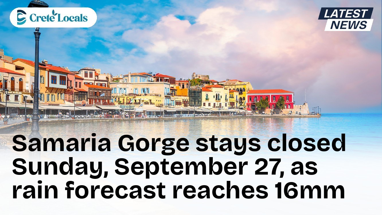 samaria gorge stays closed sunday september 27 rain 16mm og | CreteLocals