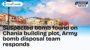 suspected bomb found chania building plot army bomb disposal og | CreteLocals