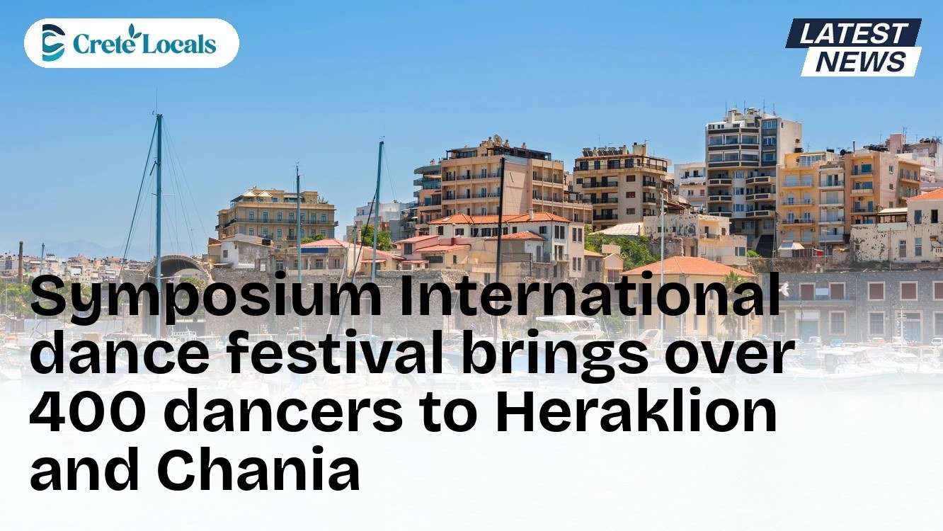 Symposium International dance festival brings over 400 dancers to Heraklion and Chania