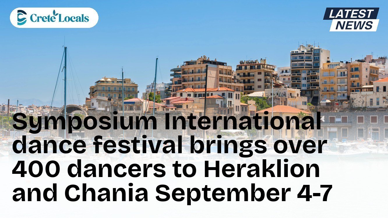Symposium International dance festival brings over 400 dancers to Heraklion and Chania September 4-7
