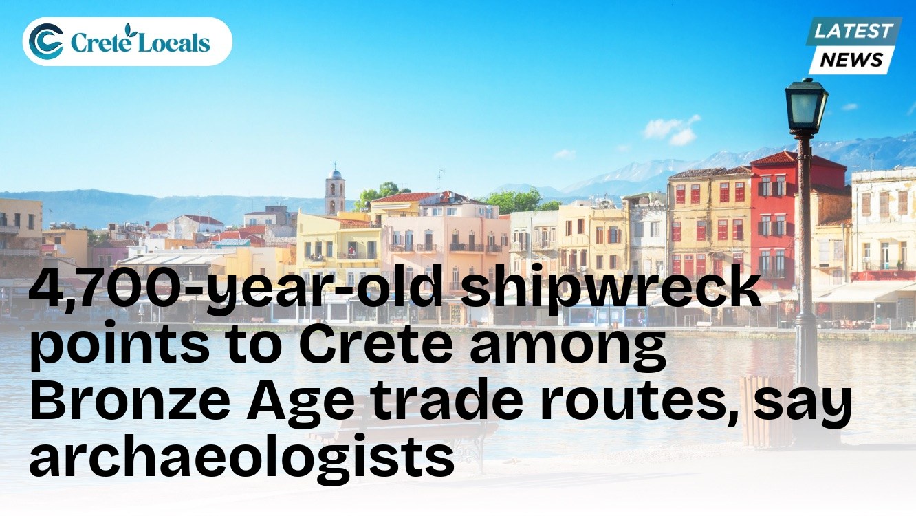 4,700-year-old shipwreck points to Crete among Bronze Age trade routes, say archaeologists