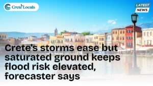 crete storms ease saturated ground flood risk og | CreteLocals