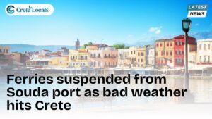 ferries suspended souda port bad weather crete og | CreteLocals