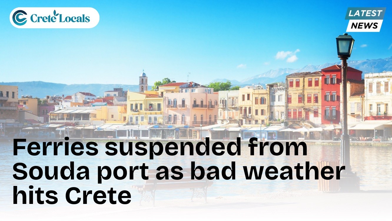 ferries suspended souda port bad weather crete og | CreteLocals