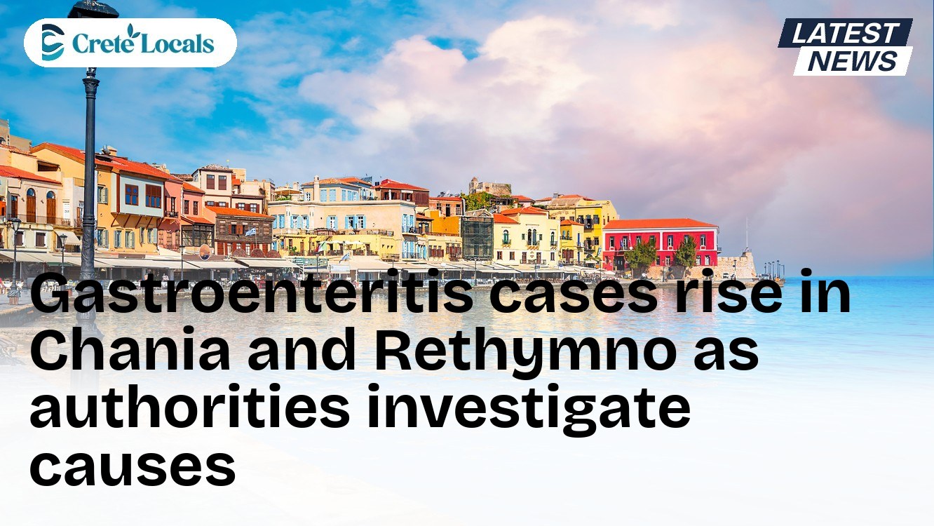 gastroenteritis cases rise chania rethymno investigation og | CreteLocals