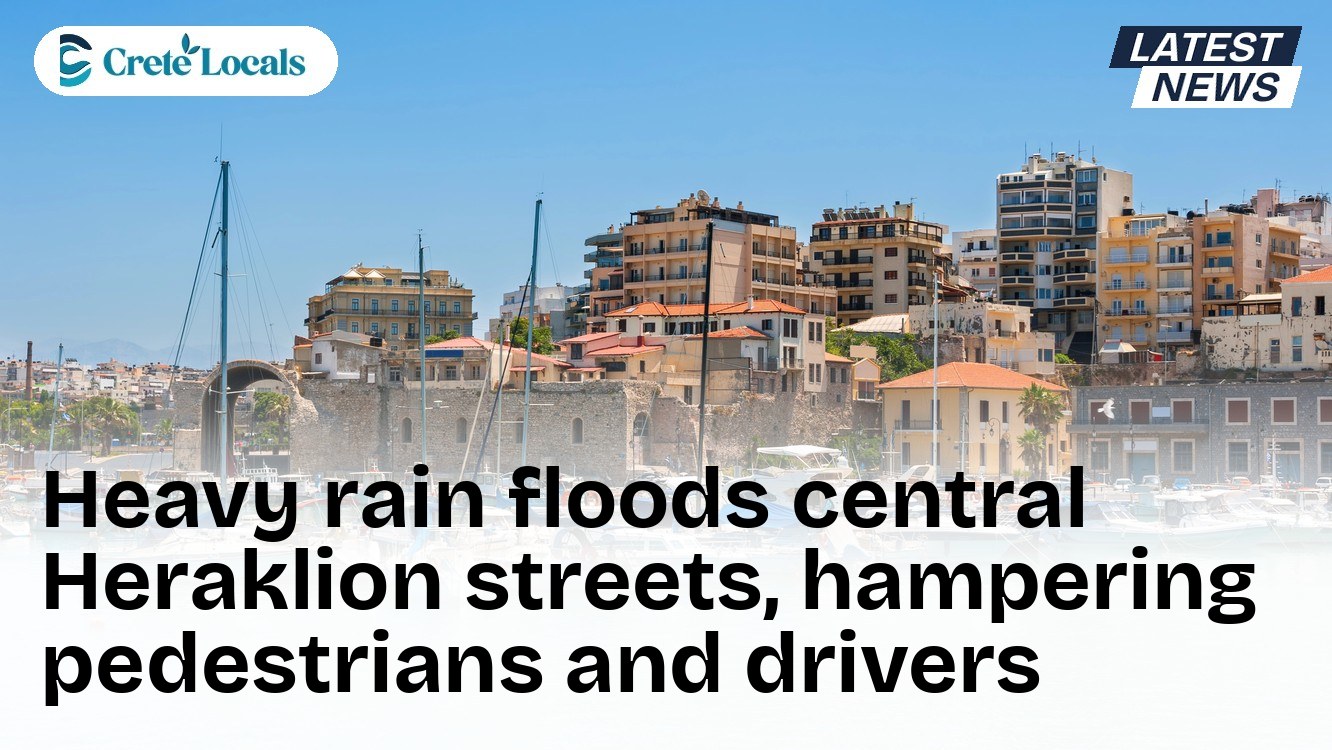 Heavy rain floods central Heraklion streets, hampering pedestrians and drivers