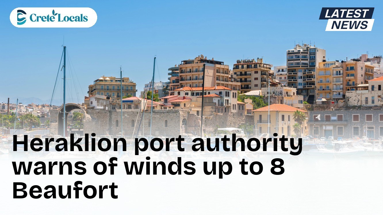 Heraklion port authority warns of winds up to 8 Beaufort